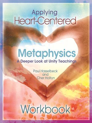 cover image of Applying Heart-Centered Metaphysics: Workbook